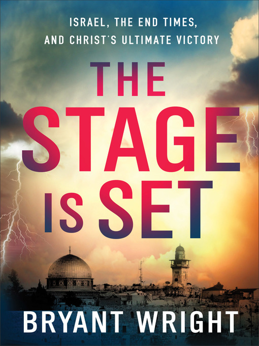 Title details for The Stage Is Set by Bryant Wright - Available